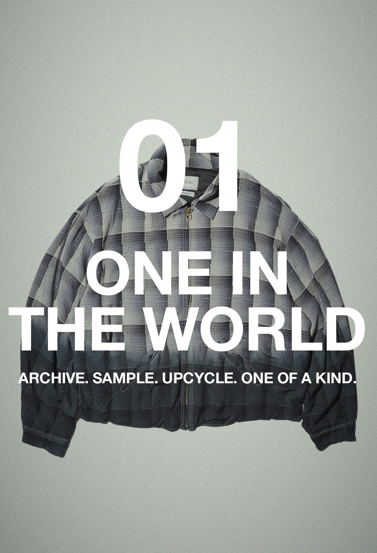 01 ONE IN THE WORLD — ARCHIVE. SAMPLE. UPCYCLE. ONE OF A KIND. TOWNCRAFT 一点物のアップサイクル