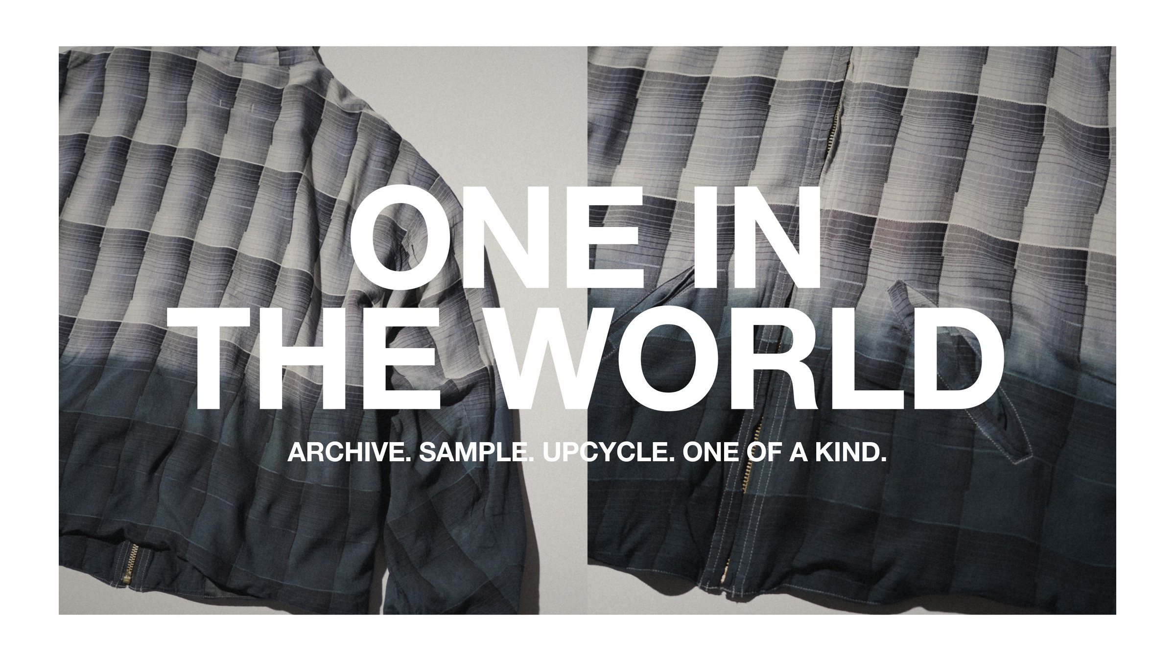 ONE IN THE WORLD — ARCHIVE. SAMPLE. UPCYCLE. ONE OF A KIND. TOWNCRAFT 一点物のアップサイクル